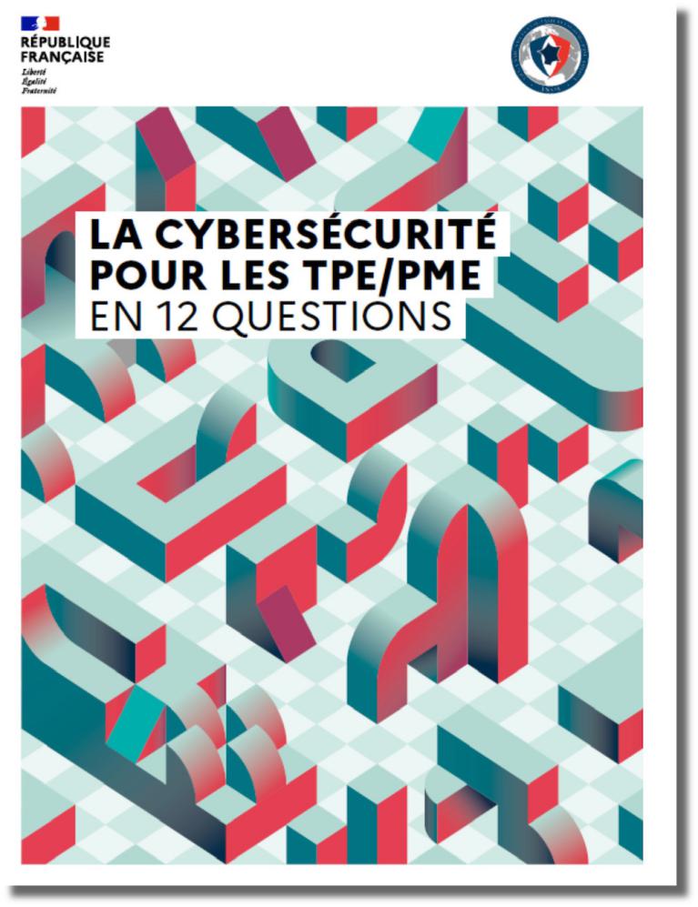 Guide destiné aux PME et TPE afin de mieux comprendre la cybersécurité